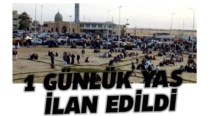 Türkiye’de 1 günlük yas ilan edildi