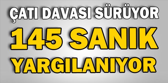 ÇATI DAVASI SÜRÜYOR ÇATI DAVASI SÜRÜYOR