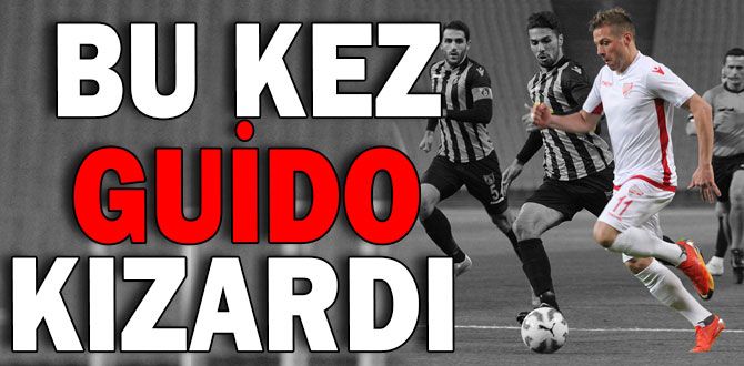 BU KEZ GUİDO KIZARDI BU KEZ GUİDO KIZARDI