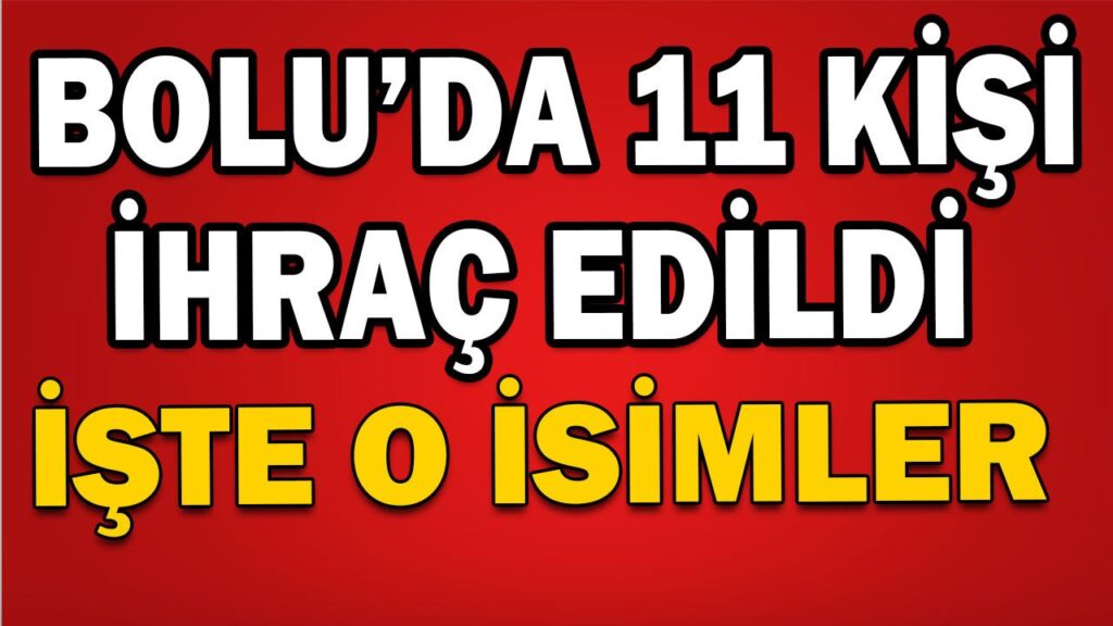 11 KİŞİ İHRAÇ EDİLDİ 11 KİŞİ İHRAÇ EDİLDİ