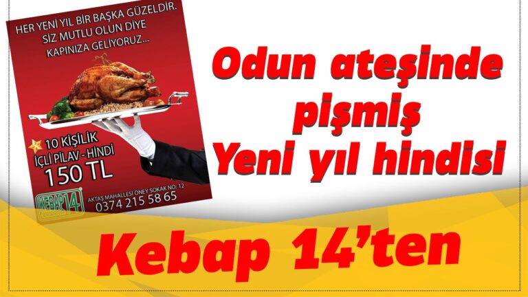Yeni yıl hindisi Kebap 14’ten