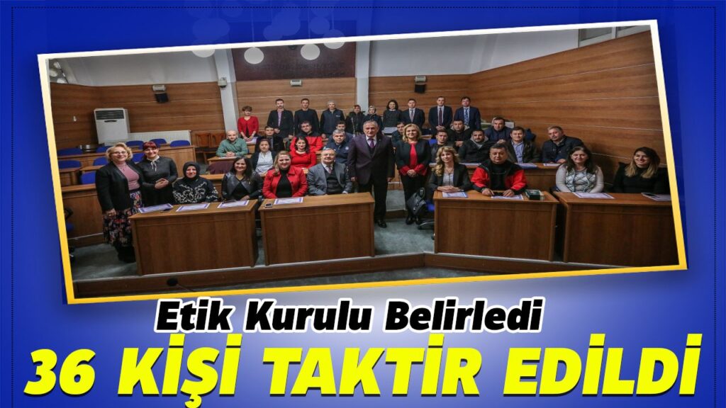 36 kişi taktir edildi 36 kişi taktir edildi