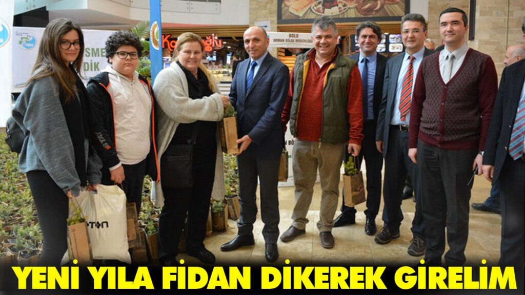 YENİ YILA FİDAN DİKEREK GİRELİM