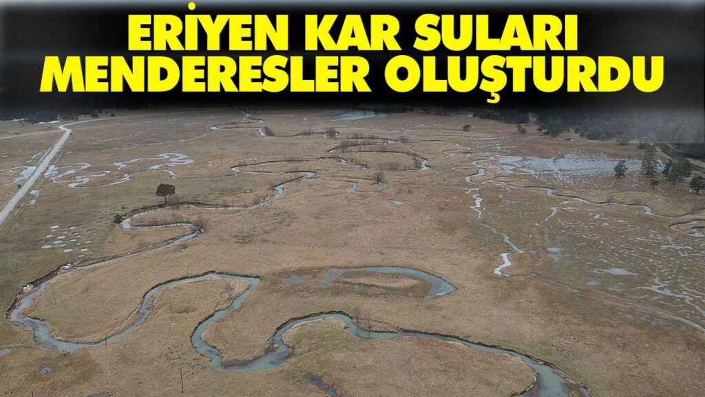 ERİYEN KAR SULARI MENDERESLER OLUŞTURDU ERİYEN KAR SULARI MENDERESLER OLUŞTURDU