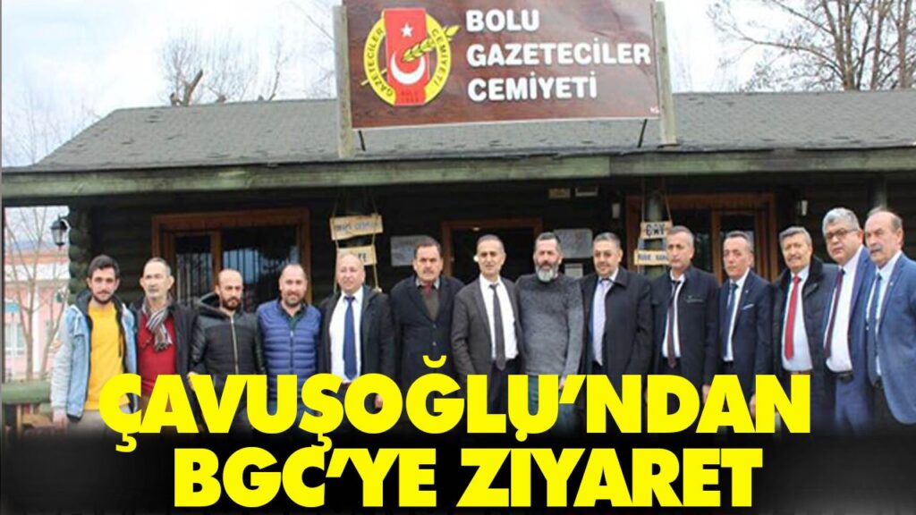 ÇAVUŞOĞLU’NDAN BGC’YE ZİYARET ÇAVUŞOĞLU’NDAN BGC’YE ZİYARET