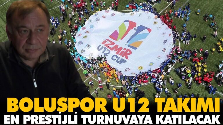BOLUSPOR U12 TAKIMI EN PRESTİJLİ TURNUVAYA KATILAC