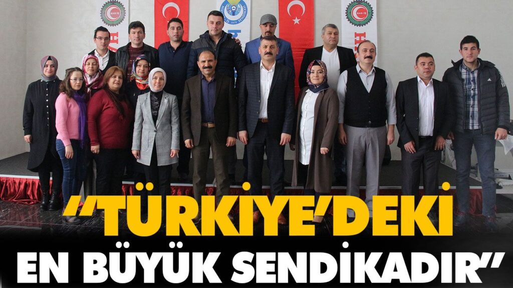 “TÜRKİYE’DEKİ EN BÜYÜK SENDİKADIR” “TÜRKİYE’DEKİ EN BÜYÜK SENDİKADIR”