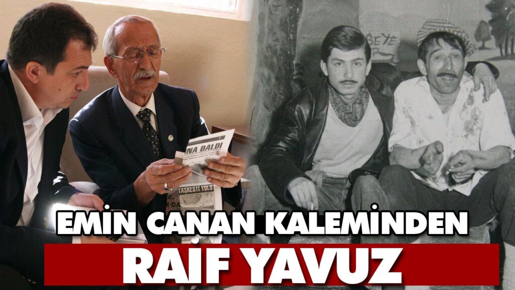 Raif Yavuz’un ardından… Raif Yavuz’un ardından…