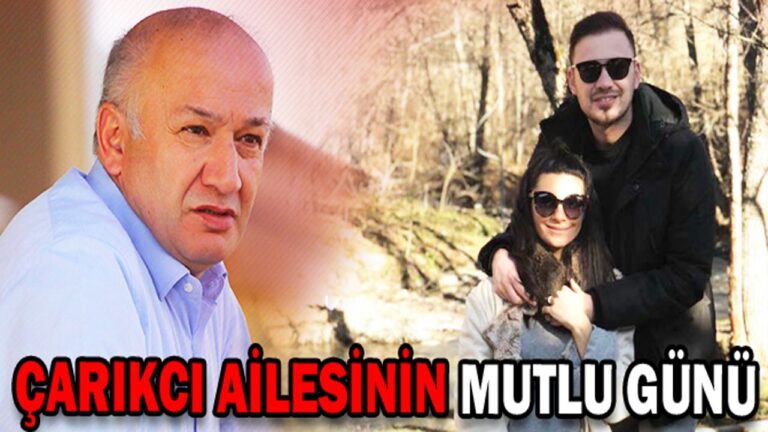 ÇARIKCI’NI MUTLU GÜNÜ