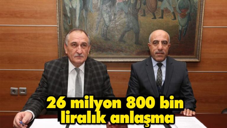 26 milyon 800 bin liralık anlaşma