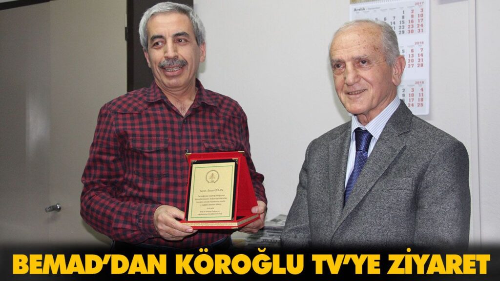 BEMAD’DAN KÖROĞLU TV’YE ZİYARET BEMAD’DAN KÖROĞLU TV’YE ZİYARET
