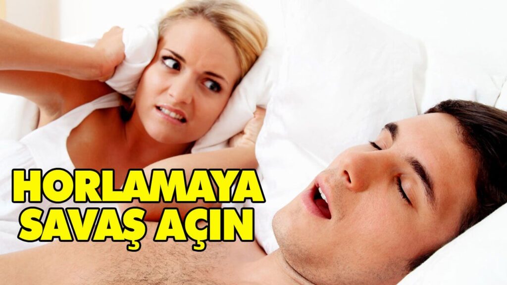 HORLAMAYA SAVAŞ AÇIN HORLAMAYA SAVAŞ AÇIN