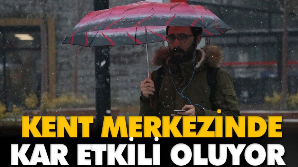 KENT MERKEZİNDE KAR ETKİLİ OLUYOR KENT MERKEZİNDE KAR ETKİLİ OLUYOR