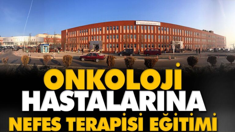 ONKOLOJİ HASTALARINA NEFES TERAPİSİ EĞİTİMİ