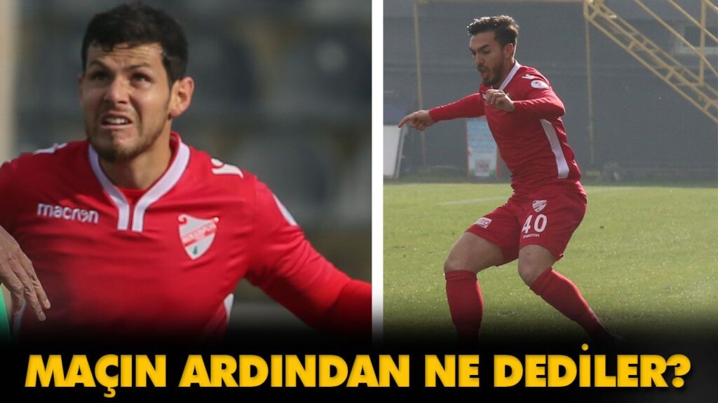 MAÇIN ARDINDAN NE DEDİLER?
