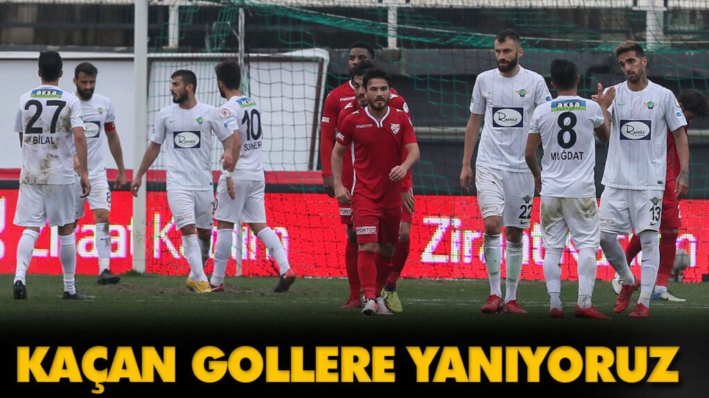 KAÇAN GOLLERE YANIYORUZ KAÇAN GOLLERE YANIYORUZ