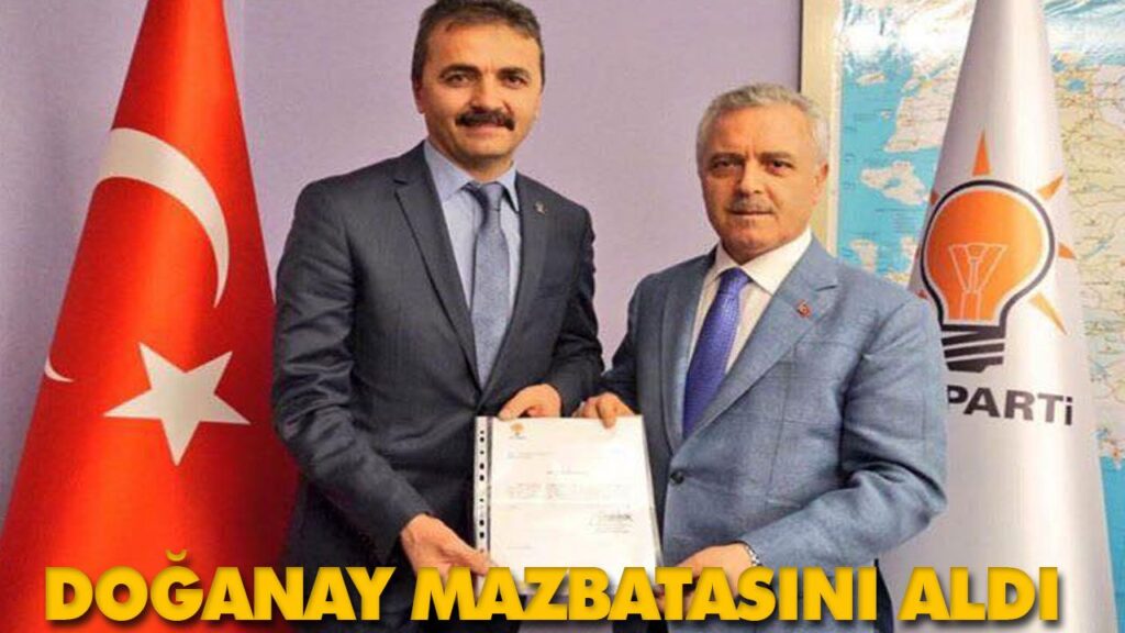 DOĞANAY MAZBATASINI ALDI DOĞANAY MAZBATASINI ALDI