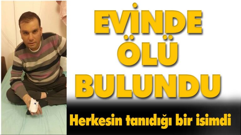 EVİNDE ÖLÜ BULUNDU