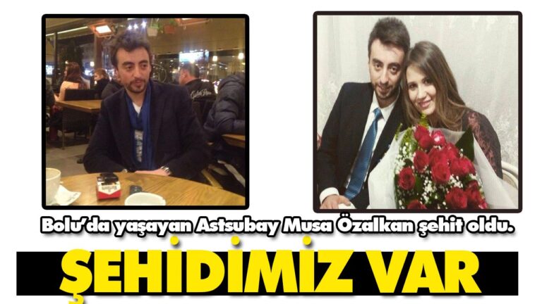 BOLU’DA YAŞAYAN ASKER ŞEHİT OLDU