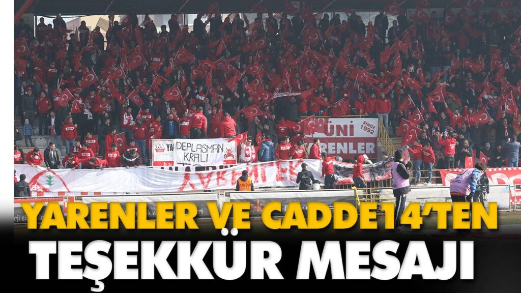 YARENLER VE CADDE14’TEN TEŞEKKÜR MESAJI YARENLER VE CADDE14’TEN TEŞEKKÜR MESAJI
