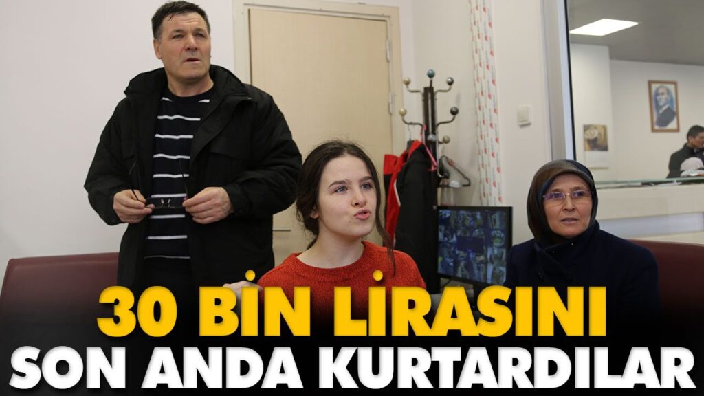 30 BİN LİRASINI SON ANDA KURTARDILAR 30 BİN LİRASINI SON ANDA KURTARDILAR