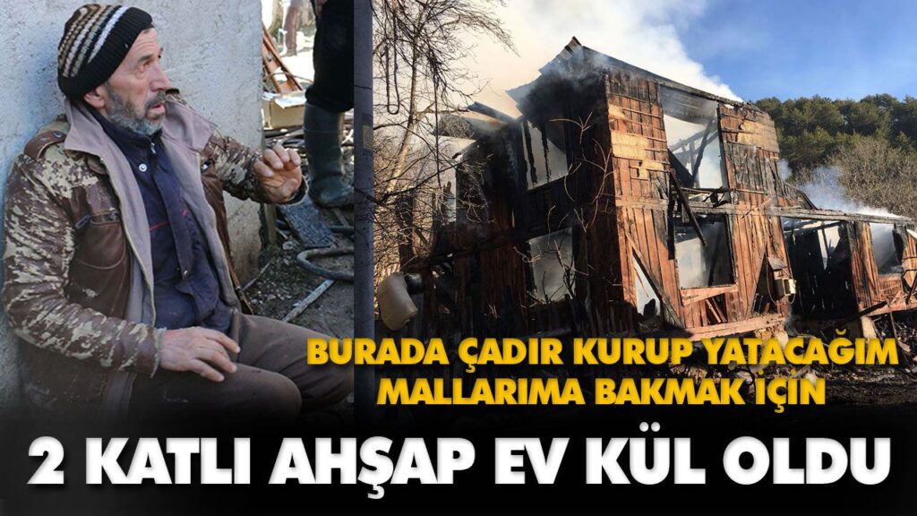 2 KATLI AHŞAP EV KÜL OLDU