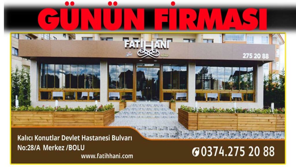 FATİH HANI | BOLU