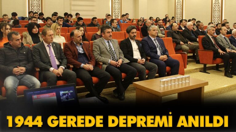 1944 GEREDE DEPREMİ ANILDI