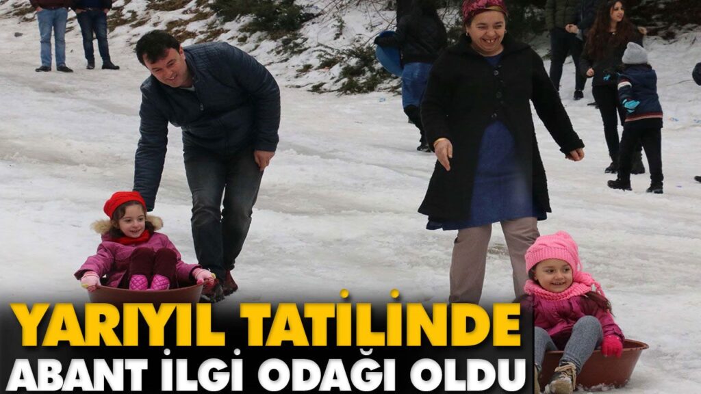 YARIYIL TATİLİNDE ABANT İLGİ ODAĞI OLDU YARIYIL TATİLİNDE ABANT İLGİ ODAĞI OLDU