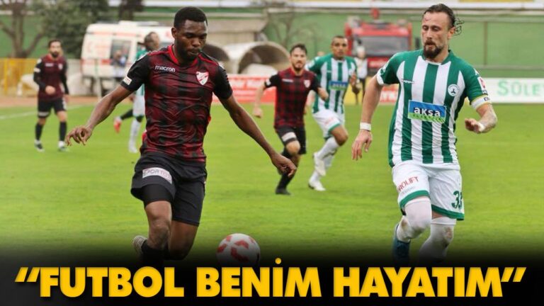 “FUTBOL BENİM HAYATIM”