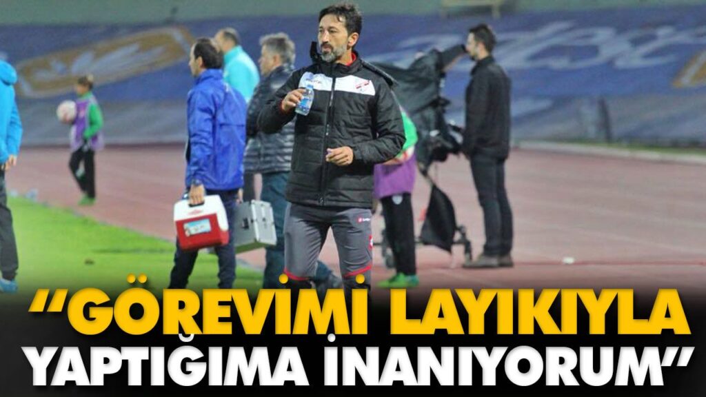 “GÖREVİMİ LAYIKIYLA YAPTIĞIMA İNANIYORUM” “GÖREVİMİ LAYIKIYLA YAPTIĞIMA İNANIYORUM”