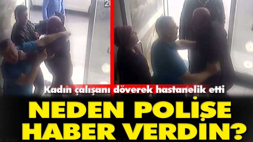 Kadın Çalışanı hastanelik etti Kadın Çalışanı hastanelik etti