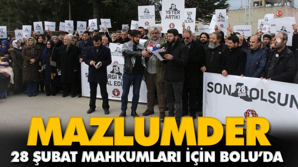 MAZLUMDER 28 ŞUBAT MAHKUMLARI İÇİN BOLU’DA MAZLUMDER 28 ŞUBAT MAHKUMLARI İÇİN BOLU’DA