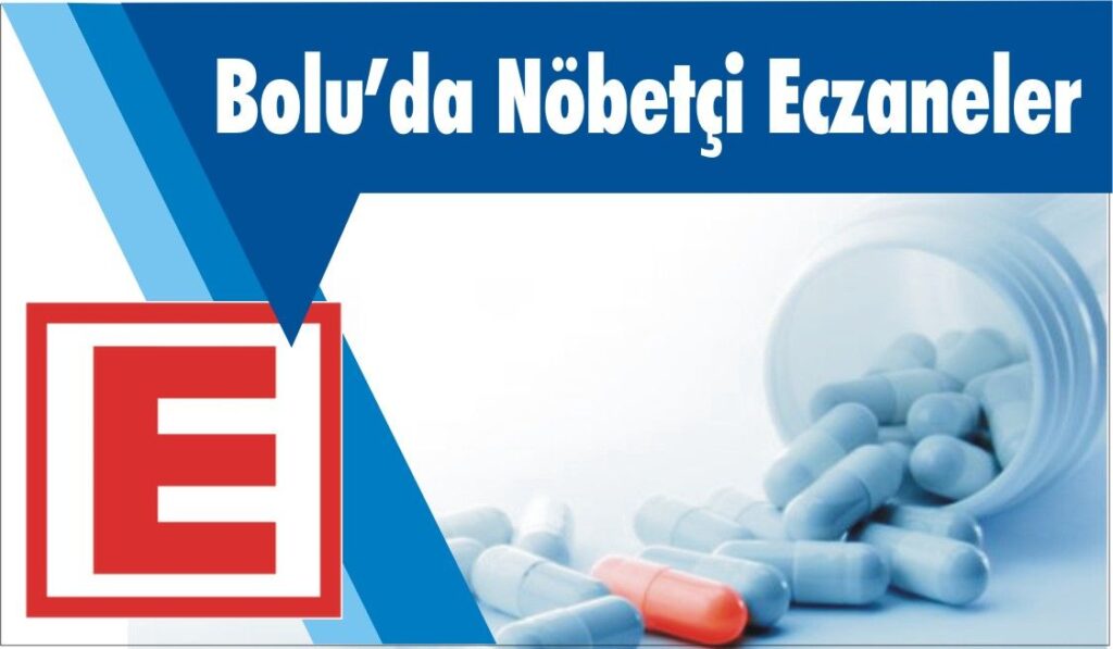 Bolu’da Nöbetçi Eczane 17 Şubat 2018 Bolu’da Nöbetçi Eczane 17 Şubat 2018