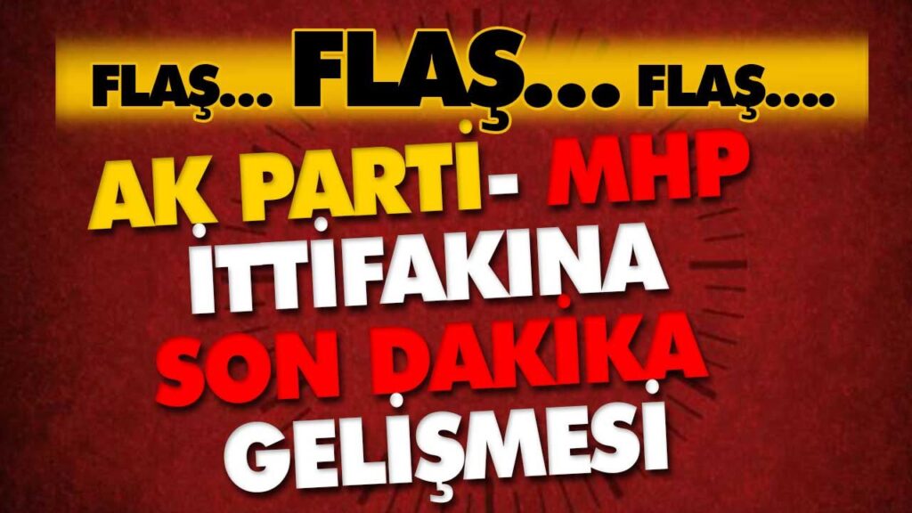 AK PARTİ- MHP İTTİFAKI AK PARTİ- MHP İTTİFAKI