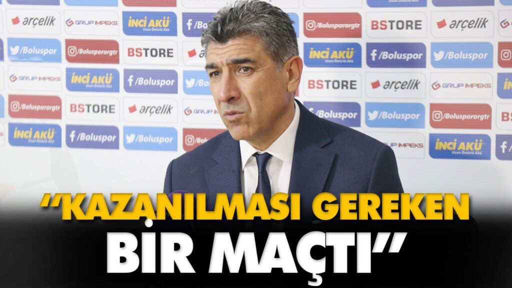 “KAZANILMASI GEREKEN BİR MAÇTI”