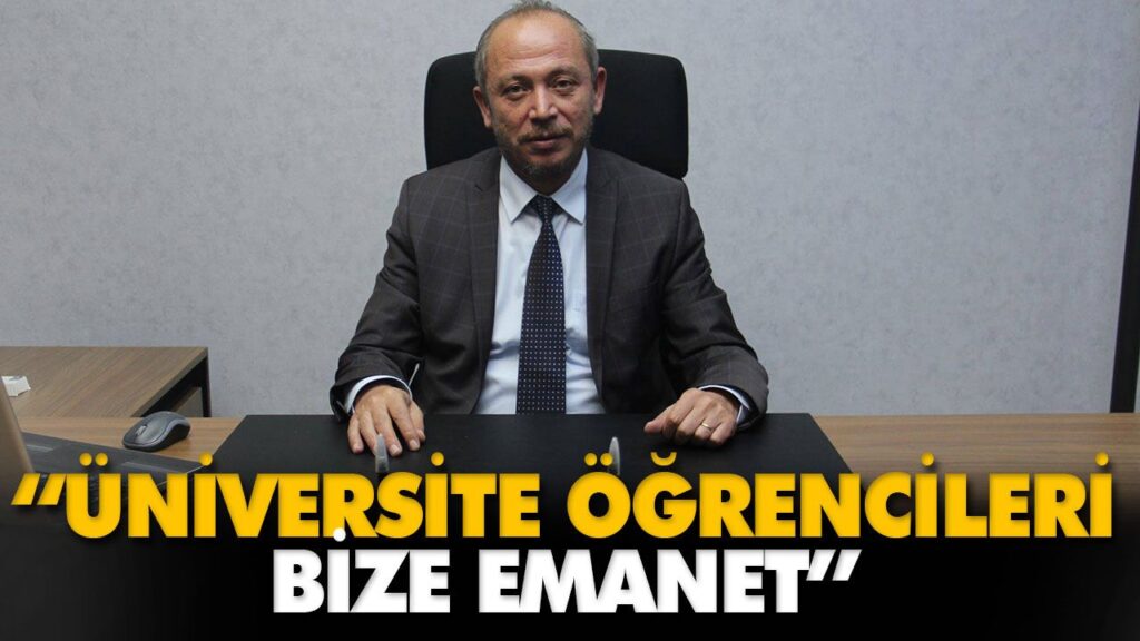 “ÜNİVERSİTE ÖĞRENCİLERİ BİZE EMANET” “ÜNİVERSİTE ÖĞRENCİLERİ BİZE EMANET”