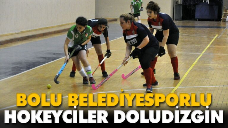BOLU BELEDİYESPORLU HOKEYCİLER DOLUDİZGİN