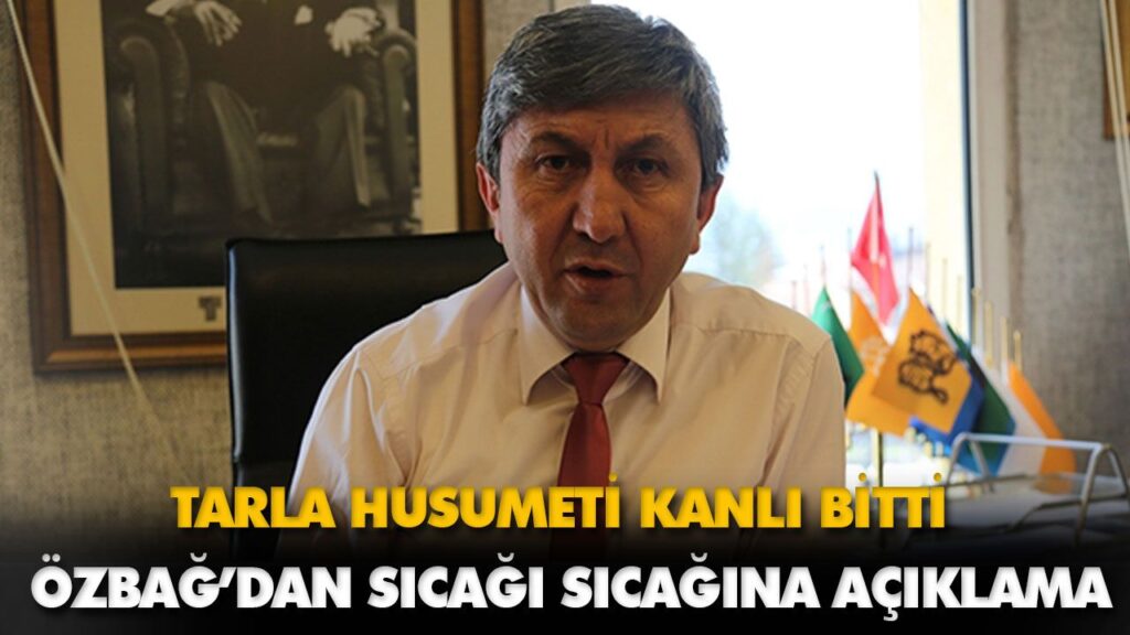 ÖZBAĞ’DAN SICAĞI SICAĞINA AÇIKLAMA ÖZBAĞ’DAN SICAĞI SICAĞINA AÇIKLAMA