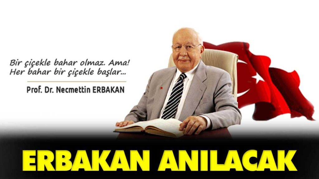 Saadet Partisi Erbakan’ı anıyor Saadet Partisi Erbakan’ı anıyor