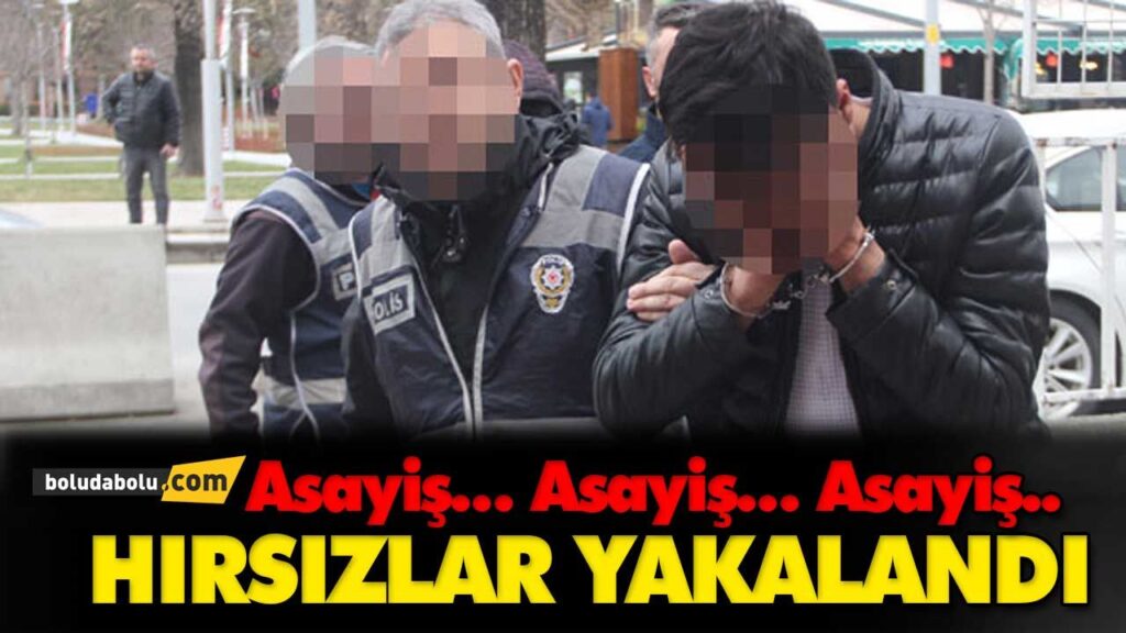 HIRSIZLAR YAKALANDI HIRSIZLAR YAKALANDI