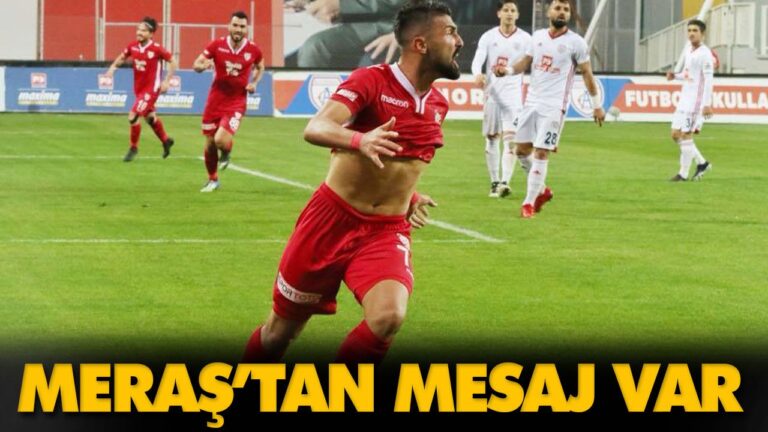 MERAŞ’TAN MESAJ VAR