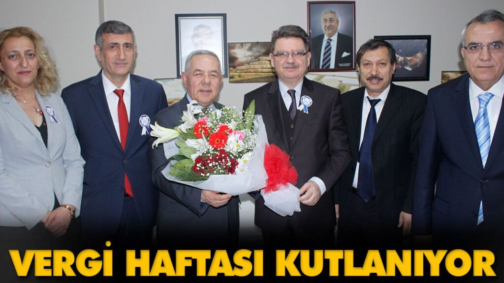 VERGİ HAFTASI KUTLANIYOR VERGİ HAFTASI KUTLANIYOR