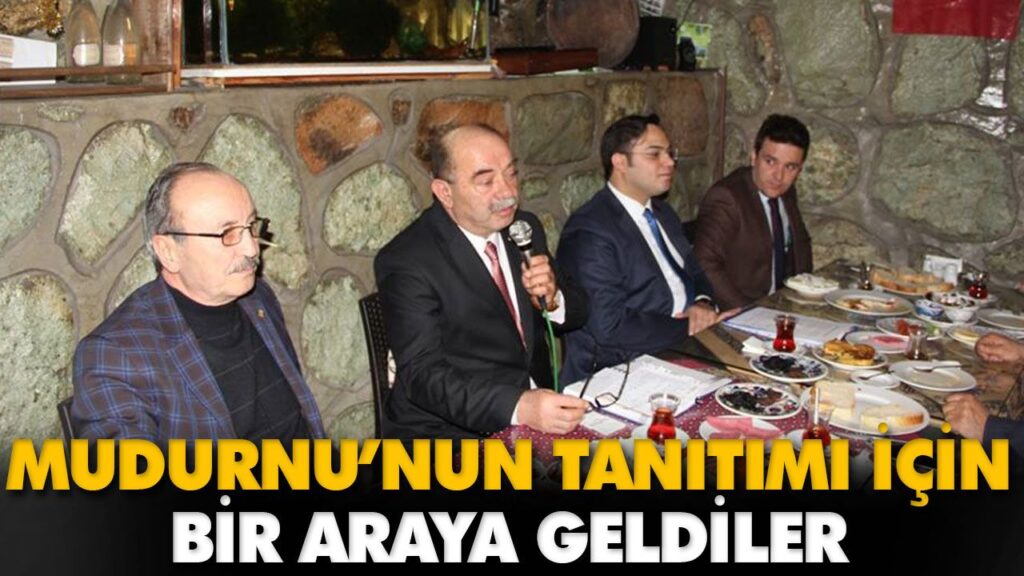 MUDURNU’NUN TANITIMI İÇİN BİR ARAYA GELDİLER MUDURNU’NUN TANITIMI İÇİN BİR ARAYA GELDİLER