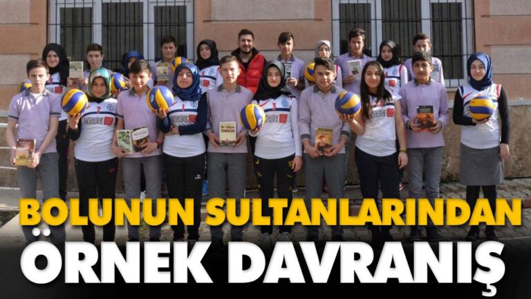 BOLUNUN SULTANLARINDAN ÖRNEK DAVRANIŞ