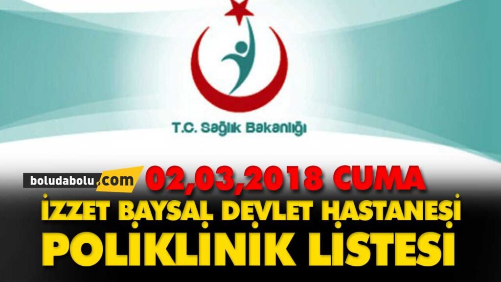 BOLU 2 Mart 2018 Doktor Poliklinik Listesi