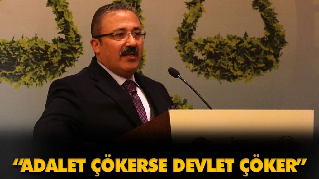 “ADALET ÇÖKERSE DEVLET ÇÖKER” “ADALET ÇÖKERSE DEVLET ÇÖKER”