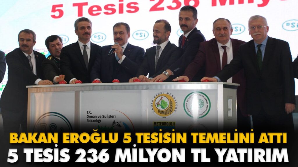 BAKAN EROĞLU 5 TESİSİN TEMELİNİ ATTI BAKAN EROĞLU 5 TESİSİN TEMELİNİ ATTI