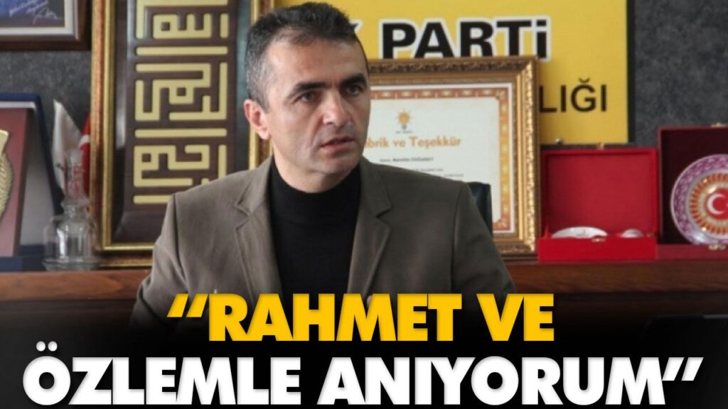 “RAHMET VE ÖZLEMLE ANIYORUM” “RAHMET VE ÖZLEMLE ANIYORUM”