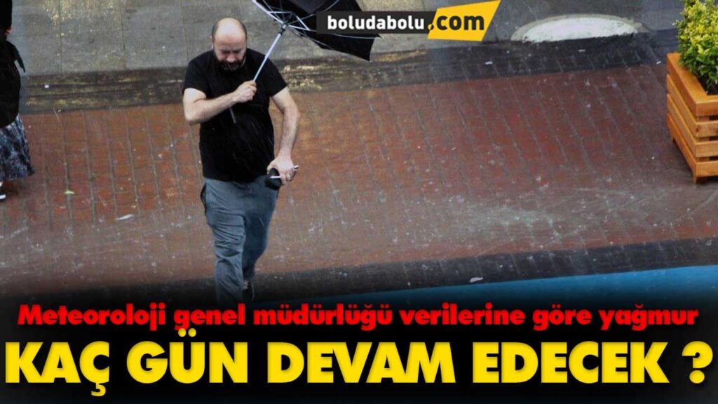 Yağışlar devam edecek Yağışlar devam edecek